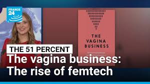 The vagina business: The rise of femtech • FRANCE 24 English