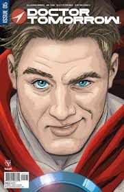 Doctor Tomorrow Issue # 1exchange-a (Valiant Entertainment)