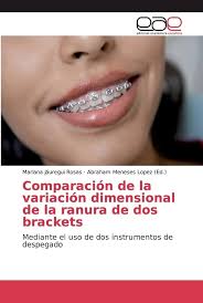 Comparación de la variación dimensional de la ranura de dos brackets:  Mediante el uso de dos instrumentos de despegado : Meneses Lopez, Abraham,  Jáuregui Rosas, Mariana: Amazon.de: Bücher