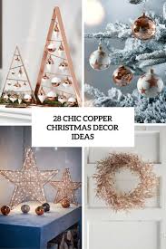 Christmas decorating themes are available in different unique ideas that applicable for home both interior and outdoor even office which simple yet creative especially ones base on diy preferences. 28 Chic Copper Christmas Decor Ideas Digsdigs