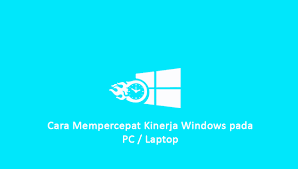 Maybe you would like to learn more about one of these? Cara Mempercepat Kinerja Windows Pada Pc Laptop Agar Tidak Lemot