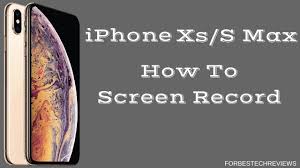 Iphone Xs Max Xs How To Screen Record Youtube