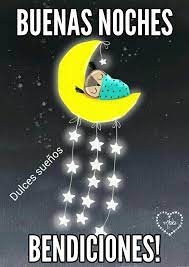 Buenas Noches Dulces Suenos Bendiciones Buenas Noches Dulces Suenos Bendiciones Para Ti Dulces Suenos