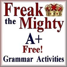 Freak The Mighty Free Grammar Activities Worksheet Novel U Freak The Mighty Novel Studies Educational Reading