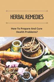 Lots of remedies, tinctures, syrups, ointments. Herbal Remedies How To Prepare And Cure Health Problems The Lost Book Of Herbal Remedies Review Paperback Hennessey Ingalls