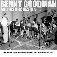 Get the best of your city straight to your inbox. You Can T Stop Me From Lovin You Original Benny Goodman Benny Goodman And His Orchestra S When A Lady Meets A Gentleman Down Southå°è¼¯ Line Music