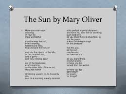 Discover mary oliver famous and rare quotes. The Sun By Mary Oliver Mary Oliver Poems Mary Oliver Quotes Mary Oliver