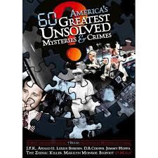 America's 60 Greatest Unsolved Mysteries & Crimes