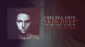 Chelsea to score was so predictable just by watching the game lol. Chelsea Grin Skin Deep Youtube