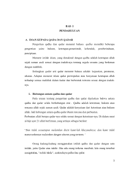 Meyakini dan mempercayai bahawa segala yang berlaku ke atas manusia bahkan ke atas seluruh isi alam ini telah ditentukan oleh allah s.w.t sejak dari azali lagi. Pengertian Qadha Dan Qadar Menurut Bahasa