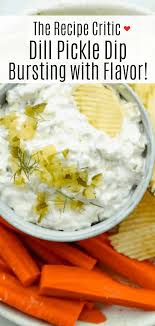 Maybe you would like to learn more about one of these? Quick And Easy Dill Pickle Dip Recipe Live Daily News