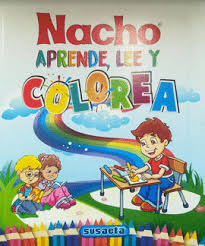 Cartilla para aprender a leer | colombia como. Nacho Aprende Lee Y Colorea Susaeta Libro En Papel 9789580715306 Libreria Profitecnicas