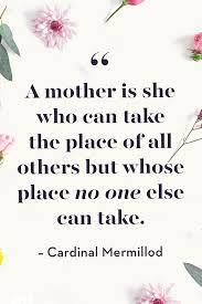 Short happy mothers day quotes: 35 Best Mother S Day Quotes Heartfelt Sayings For Mothers Day