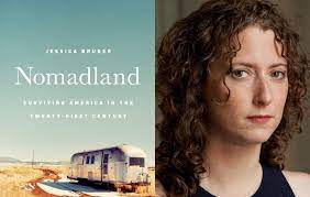 Nomadland is a real human story that's not over yet author jessica bruder on where the nomads featured in her book have ended up and how life on the road has changed in just a few years. Nomadland Surviving America In The Twenty First Century Rising Up With Sonali