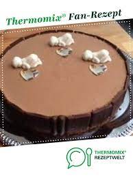 schokoladen mousse torte eis rezept thermomix rezepte kuchen rezepte thermomix kuchen ohne backen