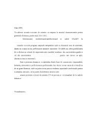 In acest caz scrisoarea de motivatie va permite sa insistati pe acele abilitati tehnice aferente slujbei anterioare care va recomanda pentru actuala slujbă. Model Scrisoare De Intentie Erasmus