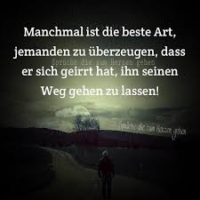 Ich Hoffe Du Realisierst Schon Bald Wie Falsch Diese Entscheidung War Spruche Geist Zitate Spruche Zitate