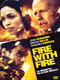 Fire with Fire : D'Onofrio, Vincent, Willis, Bruce, Dawson, Rosario,  Duhamel, Josh, Jackson, Curtis, Barrett, David: Amazon.se: Movies & TV