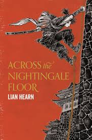 25 Great Asian Fantasy Books Across The Nightingale Floor By Lian Hearn Fantasy Books Medieval Japan Books