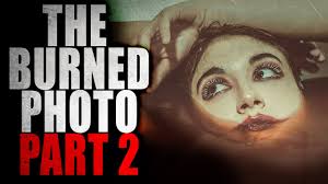 "The Burned Photo" [Part 2]
