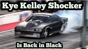 Maybe you would like to learn more about one of these? Street Outlaws Kye Kelley Shocker Is Back In Black At Colorado No Prep Kings Youtube