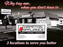 I personally need to praise hampton appliance service inc. Hampton Appliance 4119 Dixie Hwy Louisville Ky 40216 Usa