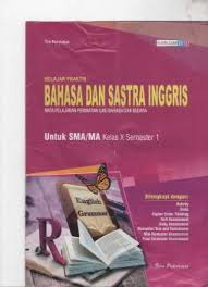 Bahasa inggris kelas 8 smp kurikulum 2013 revisi 2017 semester 1. Lks Bahasa Dan Sastra Inggris Kelas X Sem12021 Ali Imron Flip Pdf Anyflip