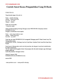 Pada prinsipnya, surat kuasa pengambilan uang di bank sama seperti surat kuasa lainnya. Contoh Surat Kuasa Pengambilan Uang Di B