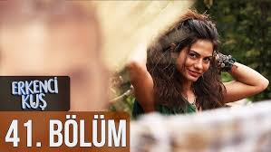 Erkenci Kus 41 Bolum Youtube