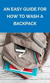 How To Wash A Backpack An Easy Guide How To Clean Backpack How To Wash Backpack Cleaning Hacks