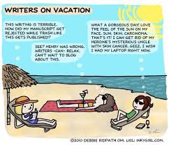 Comic Writers On Vacation Writing Humor Writer Humor Writer
