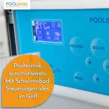 pooltechnik automatisieren mit schwimmbad steuerungen alles im griff pooltechnik pool schwimmbader