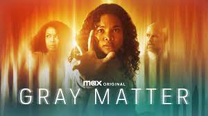 Gray Matter (2025)