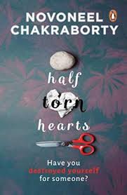 Half Torn Hearts Novoneel Chakraborty Pdf Ebook Free Download Thriller Novels Indian Novels Books To Read