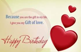 Happy Birthday Wishes For Love Of My Life Because You Are The Gift In My Life I Give You My Gift Of Love Happy Bir Birthday Wishes For Lover Happy Birthday Wishes Images Special Happy Birthday Wishes