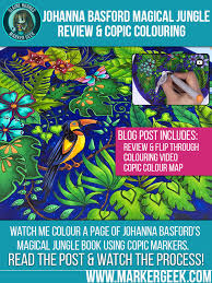 Learn two methods for coloring red with copic markers. Johanna Basford Magical Jungle Review Copic Colouring Video Marker Geek