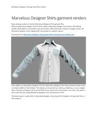 It involves creating the shirt segment by segment and having it all come together to create one piece. Calameo Marvelous Designer Shirts Garment Files By Camille Kleinman