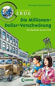 Für eisner steht viel auf dem spiel und er nimmt den kampf gegen scheinbar übermächtige gegner auf. Tatort Erde Die Millionen Dollar Verschworung Fischer Hunold Alexandra 9783785546659 Amazon Com Books
