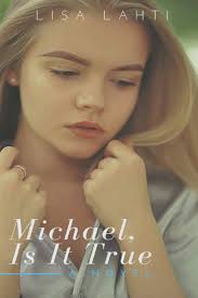 Michael, Is It True (Michael & Jessie Series): Lahti, Lisa: 9781796832549:  Amazon.com: Books