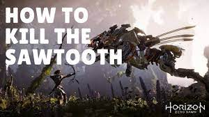 Horizon Zero Dawn How To Kill The Sawtooth 1080p 60fps Youtube