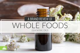 Having to join bezos's amazon prime to get a discount is. Brand Review Whole Foods Essential Oils Elevays