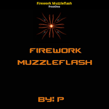 Therefore, keep an eye on fireworks mania on steam by wishlisting and following the game. Firework Muzzleflash Counter Strike 1 6 Mods