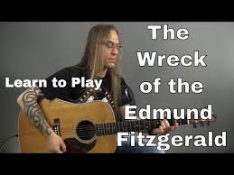 Guitar Cover Learn How To Play The Wreck Of The Edmund Fitzgerald By Gordon Lightfoot Youtu Guitar Songs For Beginners Acoustic Guitar Lessons Learn Guitar