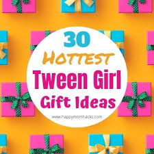 We make things very easy to bring important event they'll never forget. 30 Hottest Tween Girl Gift Ideas For 2020 Happy Mom Hacks