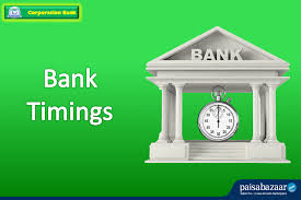 Corporation Bank Timings Working Hours Lunch Time Paisabazaar