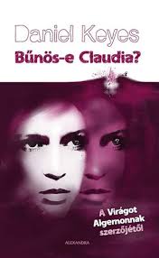 Bűnös-e Claudia? by Daniel Keyes