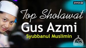 Check spelling or type a new query. Kumpulan Lagu Shalawat Gus Azmi Terpopuler Lengkap Dengan Lirik Video