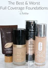 The Best Worst Full Coverage Foundations Review No Foundation Makeup Full Coverage Makeup Makeup Reviews