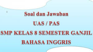 Tolong jawaban bahasa inggris halaman 113 untuk kelas 9 smp please besok di kumpul brainly co id. Kunci Jawaban Soal Latihan Pas Uas Kelas 8 Mata Pelajaran Bahasa Inggris Semester Ganjil 2020 Halaman All Tribun Lampung