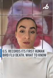 First Human Death from Bird Flu Recorded in the U.S.